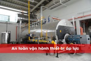 Đào tạo vận hành thiết bị áp lực